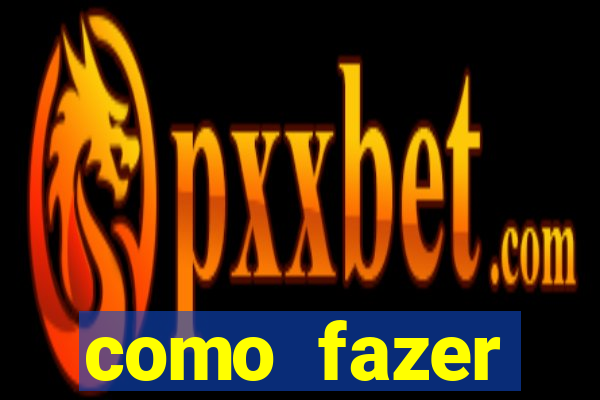 como fazer masturbador caseiro